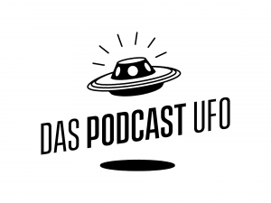 Das Podcast UFO